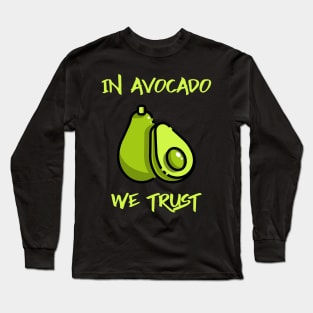 Avocado Funny Vegan Long Sleeve T-Shirt